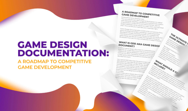 Game Design Documentation: A Roadmap to Competitive Game Development